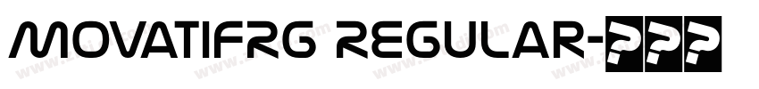 MovatifRg Regular字体转换 MovatifRg Regular字体转换